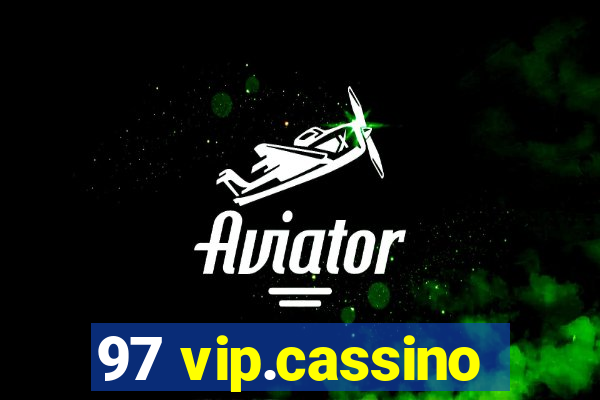 97 vip.cassino